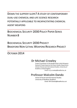 Down the Slippery Slope? a Study of Contemporary Dual-Use Chemical and Life Science Research Potentially Applicable to Incapacitating Chemical Agent Weapons