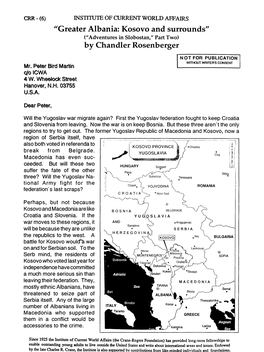 "Greater Albania: Kosovo and Surrounds" ("Adventures in Slobostan," Part Two) by Chandler Rosenberger OT for PUBLICATION WITHOUT WRITER's CONSENT Mr