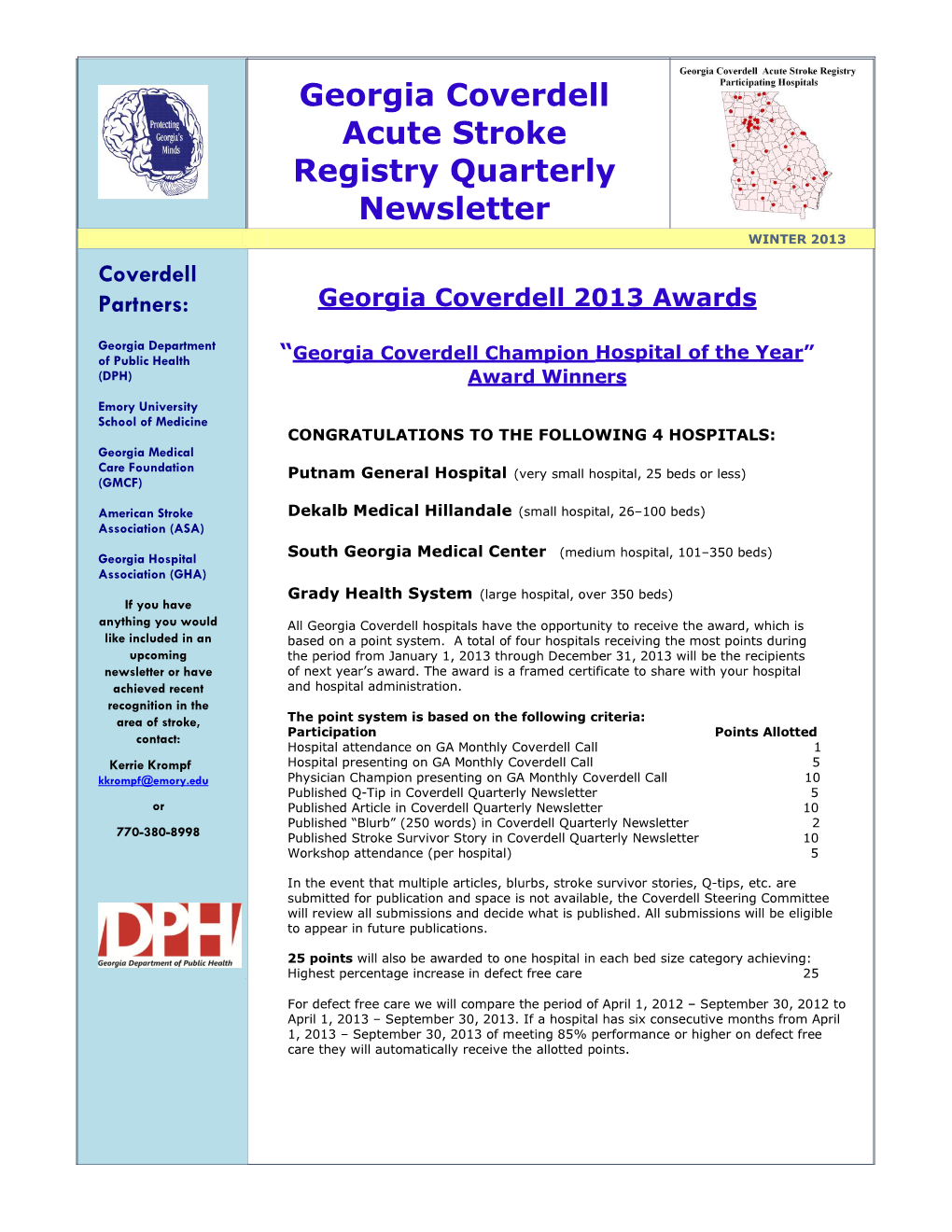 Georgia Coverdell Acute Stroke Registry Quarterly Newsletter WINTER 2013 Coverdell Partners: Georgia Coverdell 2013 Awards