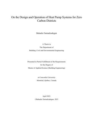On the Design and Operation of Heat Pump Systems for Zero Carbon Districts