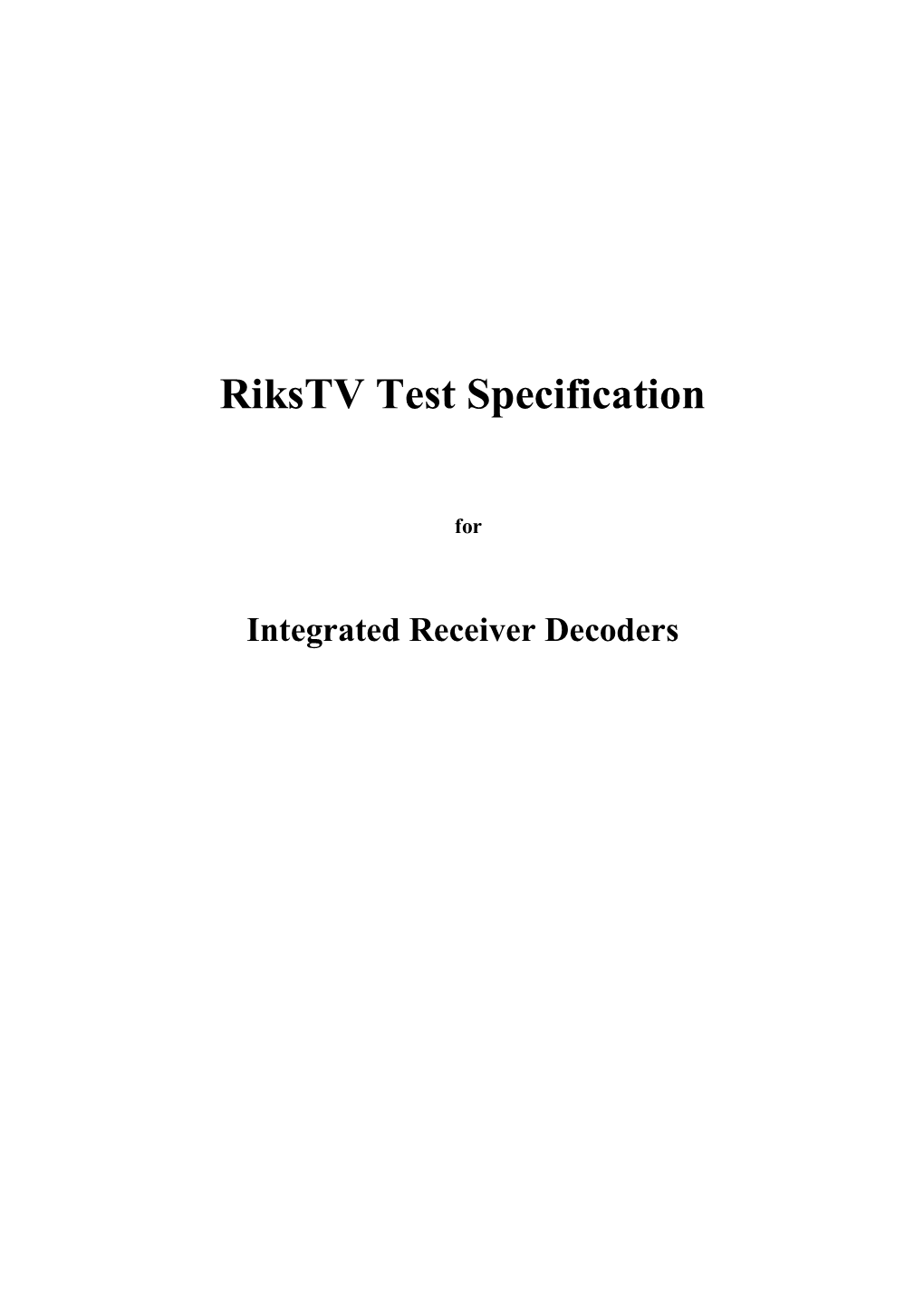 Rikstv Test Specification