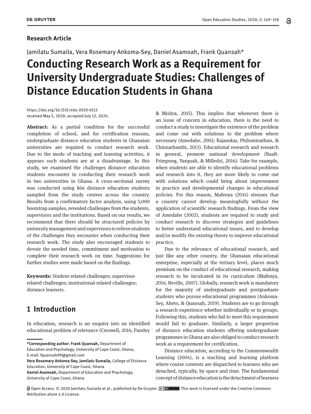 Challenges of Distance Education Students in Ghana Received May 5, 2020; Accepted July 12, 2020