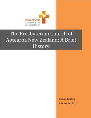 The Presbyterian Church of Aotearoa New Zealand: a Brief History