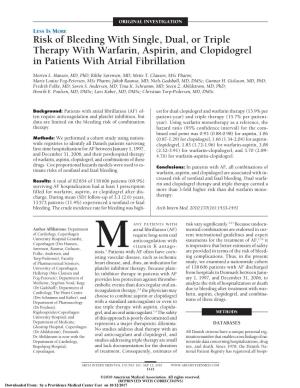 Risk of Bleeding with Single, Dual, Or Triple Therapy with Warfarin, Aspirin, and Clopidogrel in Patients with Atrial Fibrillation