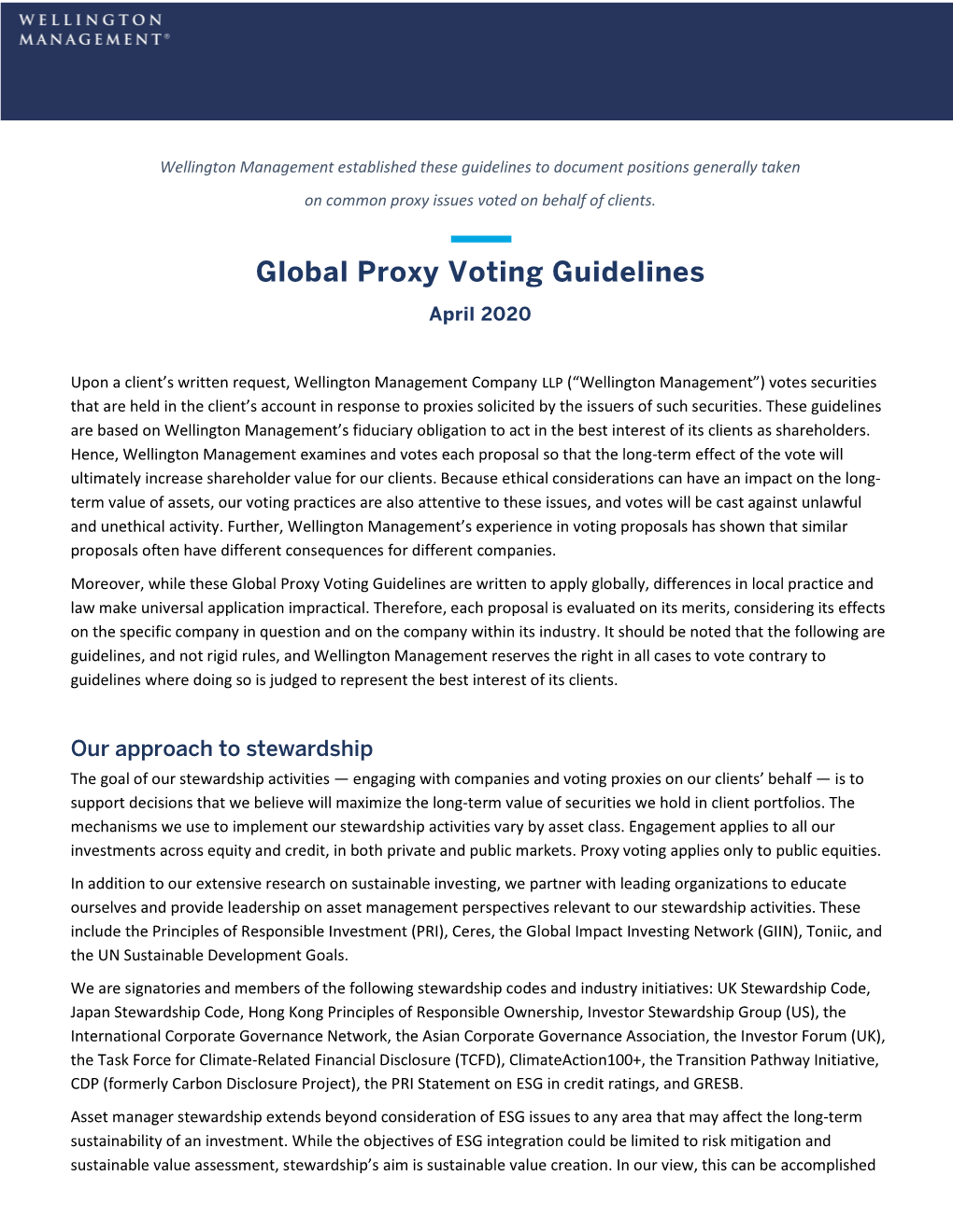 Global Proxy Voting Guidelines Are Written to Apply Globally, Differences in Local Practice and Law Make Universal Application Impractical