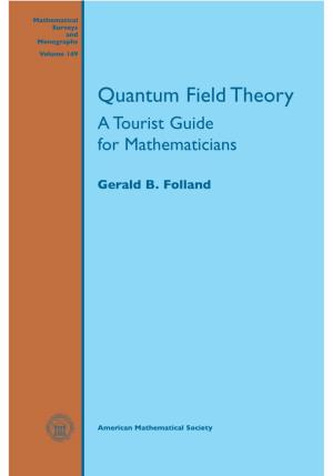 Quantum Field Theory a Tourist Guide for Mathematicians