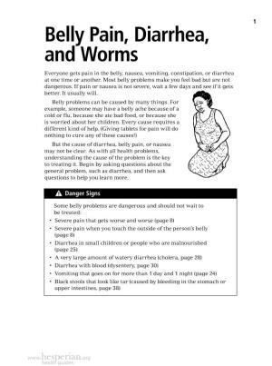 Belly Pain, Diarrhea, and Worms Everyone Gets Pain in the Belly, Nausea, Vomiting, Constipation, Or Diarrhea at One Time Or Another