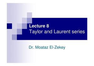 Lecture 8 Taylor and Laurent Series