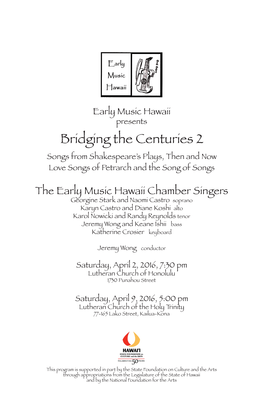 Bridging the Centuries 2 Songs from Shakespeare’S Plays, Then and Now Love Songs of Petrarch and the Song of Songs