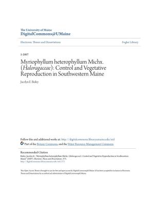 Myriophyllum Heterophyllum Michx. (Haloragaceae): Control and Vegetative Reproduction in Southwestern Maine Jacolyn E