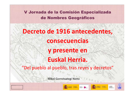 Decreto De 1916 Antecedentes, Consecuencias Y Presente En Euskal Herria