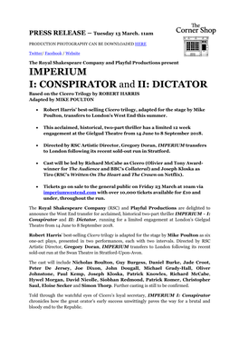 IMPERIUM I: CONSPIRATOR and II: DICTATOR Based on the Cicero Trilogy by ROBERT HARRIS Adapted by MIKE POULTON