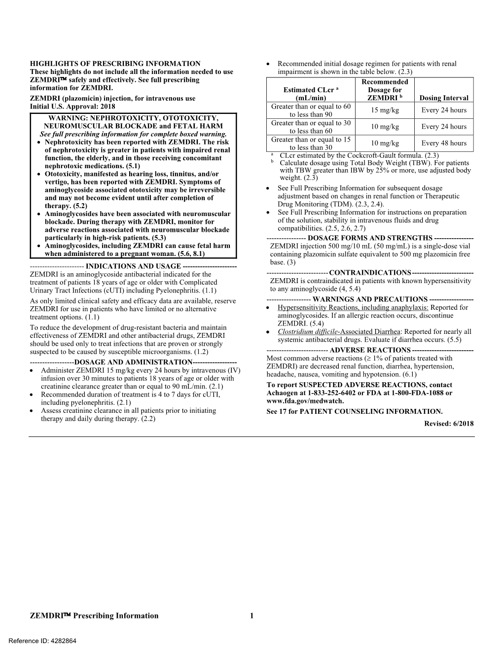 ZEMDRI (Plazomicin) Injection, for Intravenous Use (Ml/Min) ZEMDRI B Dosing Interval Initial U.S