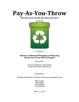 Pay-As-You-Throw the More You Recycle, the More You Save!