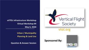 Vtol.Org Urban / Municipality Planning & Land Use Sponsored By: Question & Answer Session