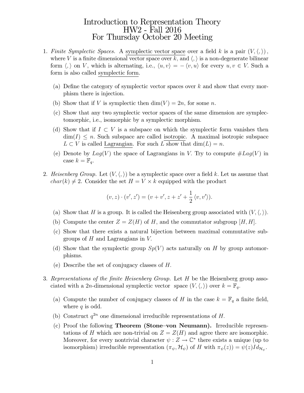 Introduction to Representation Theory HW2 - Fall 2016 for Thursday October 20 Meeting