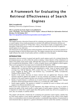 A Framework for Evaluating the Retrieval Effectiveness of Search Engines Dirk Lewandowski Hamburg University of Applied Sciences, Germany