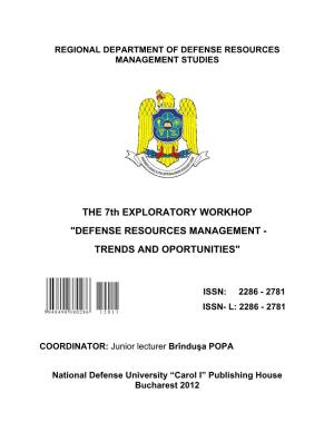 THE 7Th EXPLORATORY WORKHOP "DEFENSE RESOURCES MANAGEMENT - TRENDS and OPORTUNITIES"