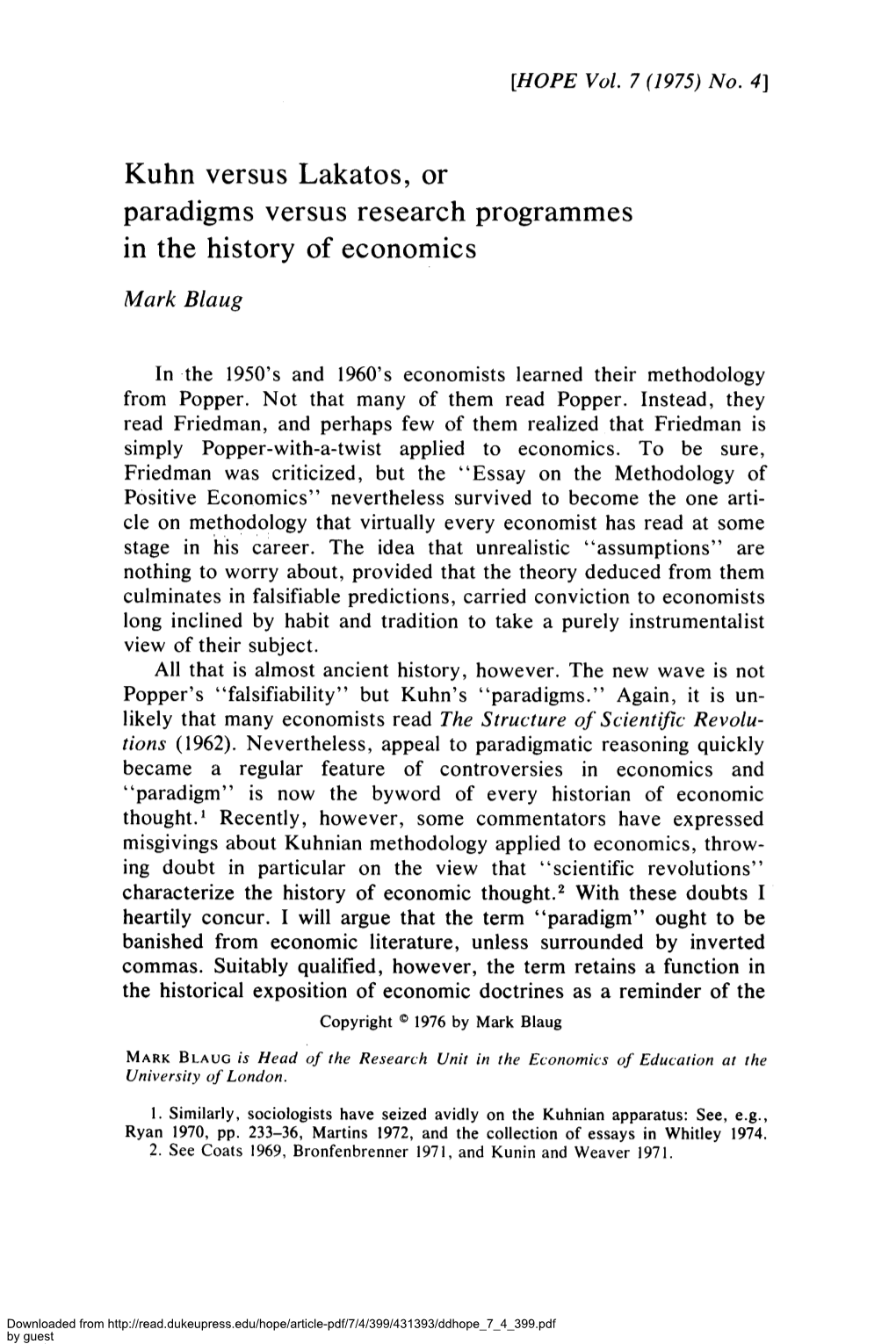 Kuhn Versus Lakatos, Or Paradigms Ver Su S Research Programmes in the History of Economics