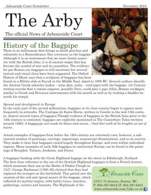 History of the Bagpipe There Is No Instrument That Brings As Much Gravitas and Solemnity to a Remembrance Day Ceremony As the Bagpipe