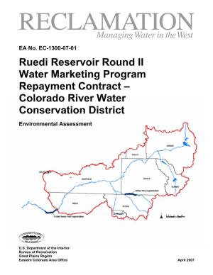 Ruedi Reservoir Round II Water Marketing Program Repayment Contract – Colorado River Water Conservation District