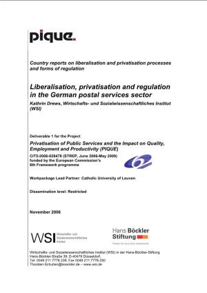 Liberalisation, Privatisation and Regulation in the German Postal Services Sector Kathrin Drews, Wirtschafts- Und Sozialwissenschaftliches Institut (WSI)