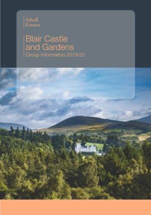 Blair Castle and Gardens Group Information 2019/20 Ancient Walls