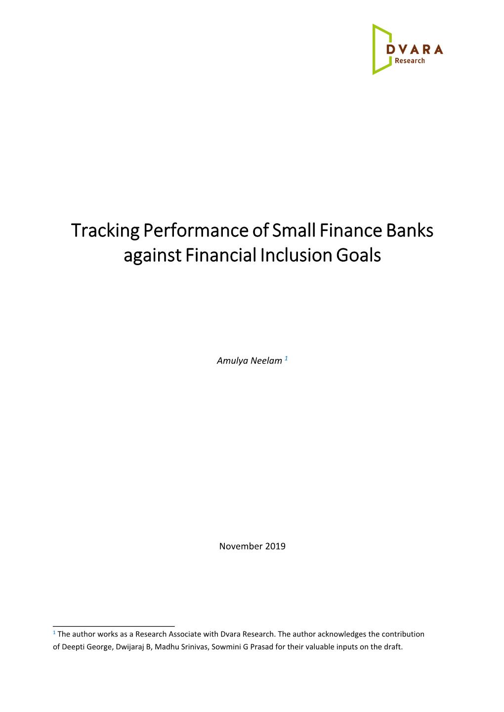 Tracking Performance of Small Finance Banks Against Financial Inclusion Goals