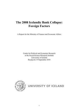 The 2008 Icelandic Bank Collapse: Foreign Factors