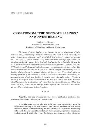 Cessationism, “The Gifts of Healings,” and Divine Healing