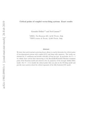 Critical Points of Coupled Vector-Ising Systems. Exact Results