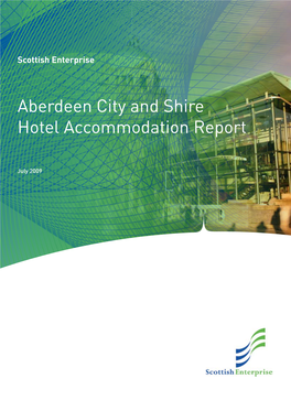 Aberdeen City and Shire Hotel Accommodation Report