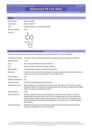 Didanosine (Ddi) Trade Name Videx®, Videx EC® Class Nucleoside Reverse Transcriptase Inhibitor Molecular Weight 236.2