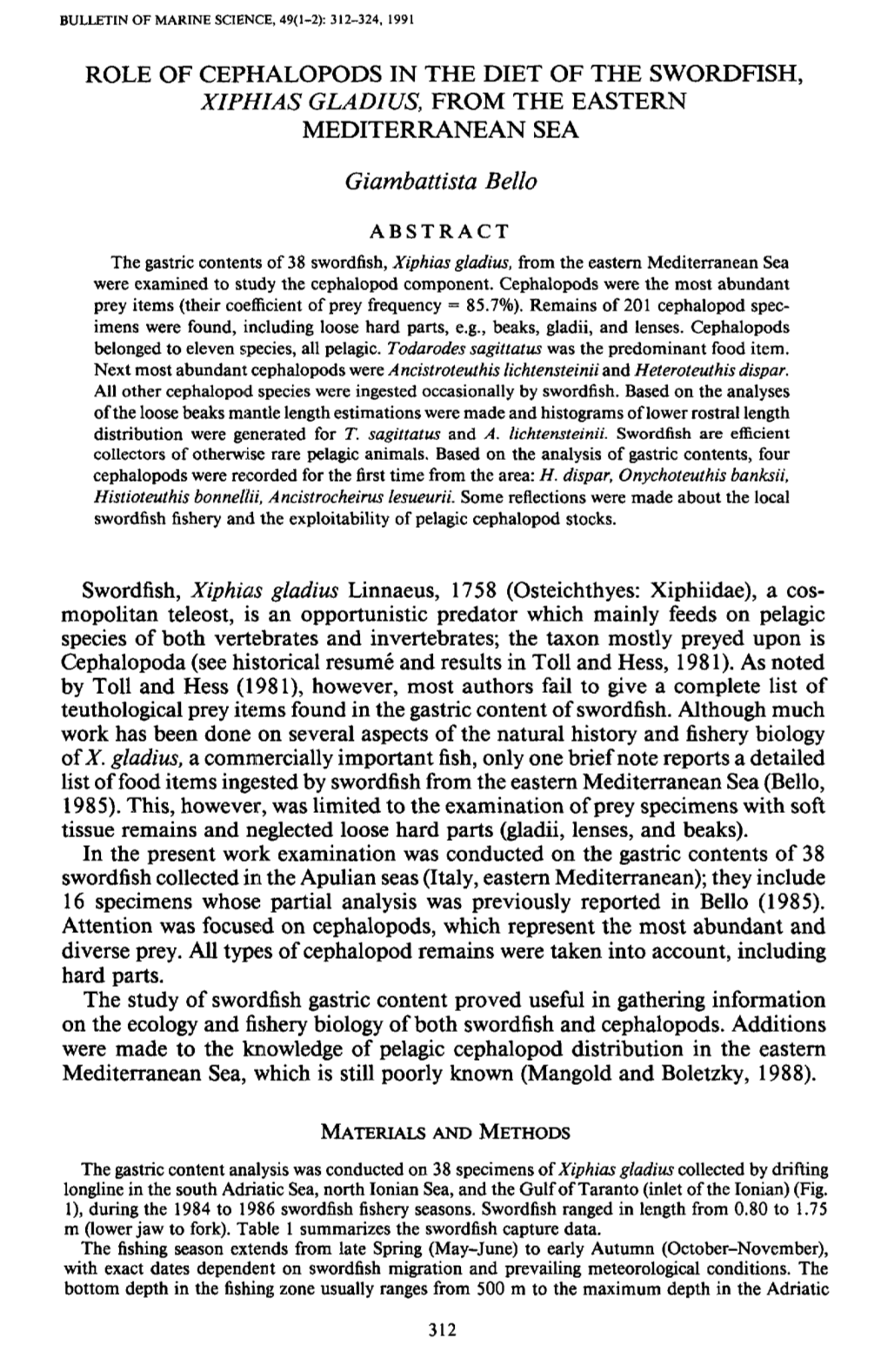 Role of Cephalopods in the Diet of the Swordfish, X/Ph/As Glad/Us, from the Eastern Mediterranean Sea