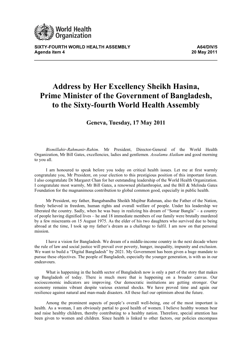 Address by Her Excellency Sheikh Hasina, Prime Minister of the Government of Bangladesh, to the Sixty-Fourth World Health Assembly