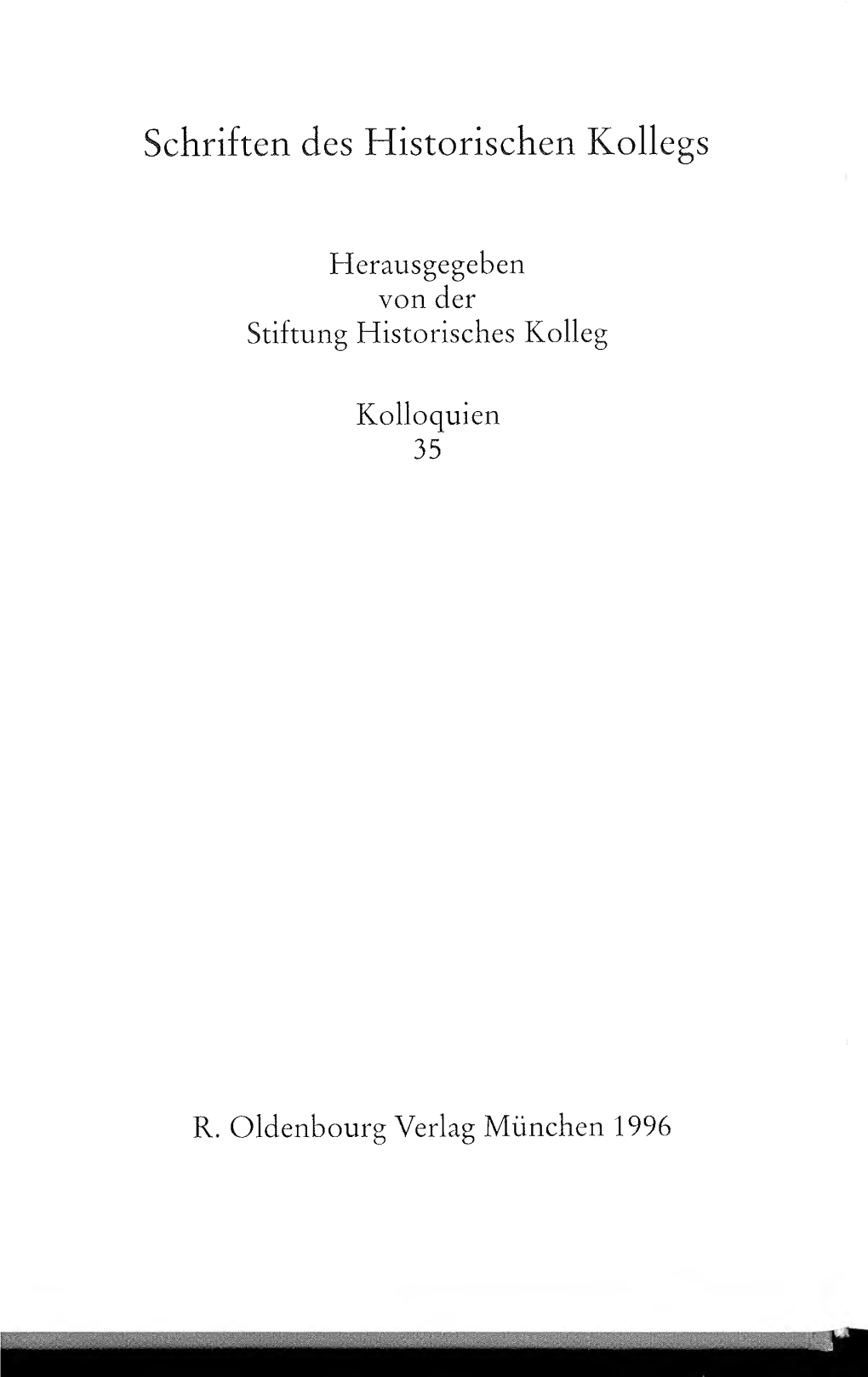 Schriften Des Historischen Kollegs