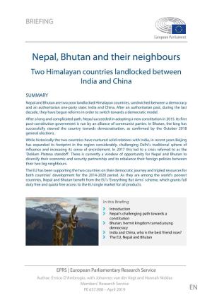 Nepal, Bhutan and Their Neighbours Two Himalayan Countries Landlocked Between India and China