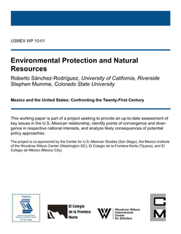 Environmental Protection and Natural Resources Roberto Sánchez-Rodríguez, University of California, Riverside Stephen Mumme, Colorado State University