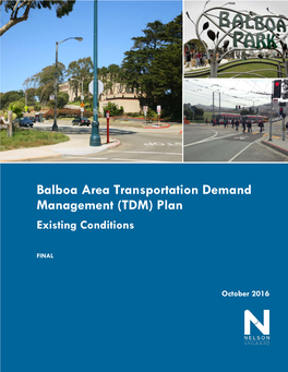 Balboa Area Transportation Demand Management (TDM) Plan Existing Conditions