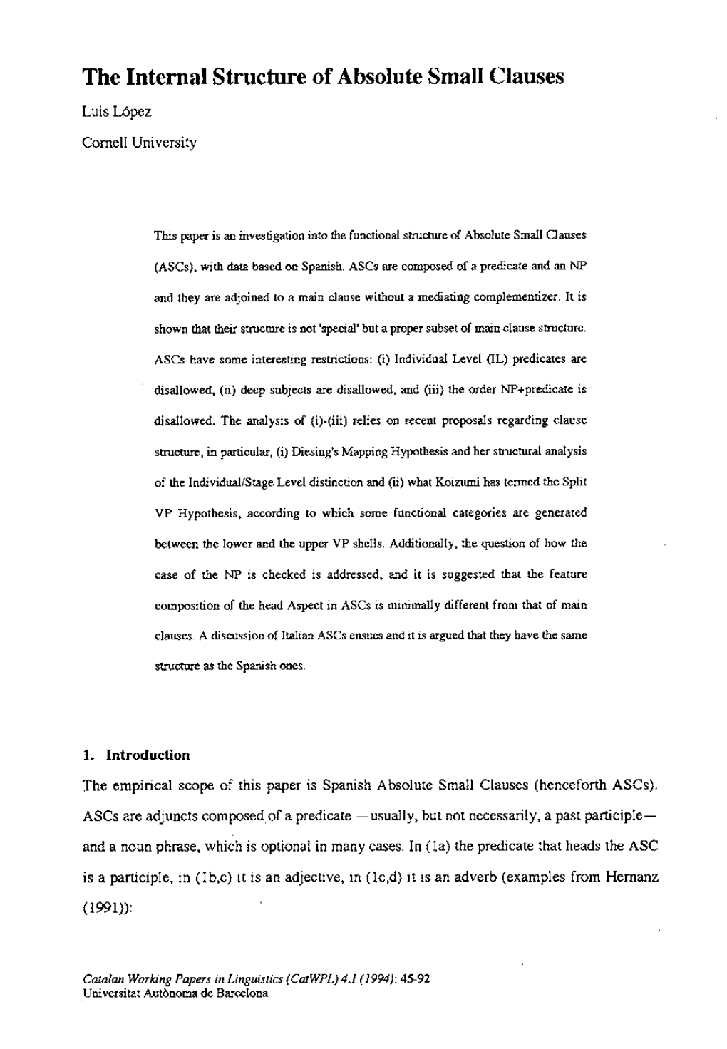 The Interna1 Structure of Absolute Small Clauses Luis Mpez Cornell University
