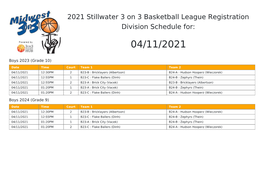 2021 Stillwater 3 on 3 Basketball League Registration Division Schedule For: 04/11/2021