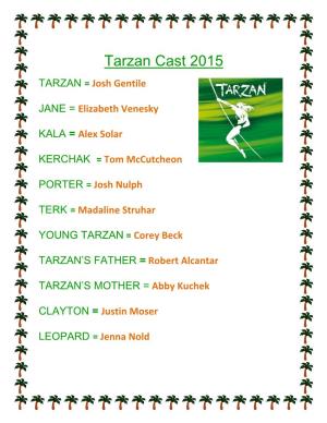Tarzan Cast 2015 TARZAN = Josh Gentile