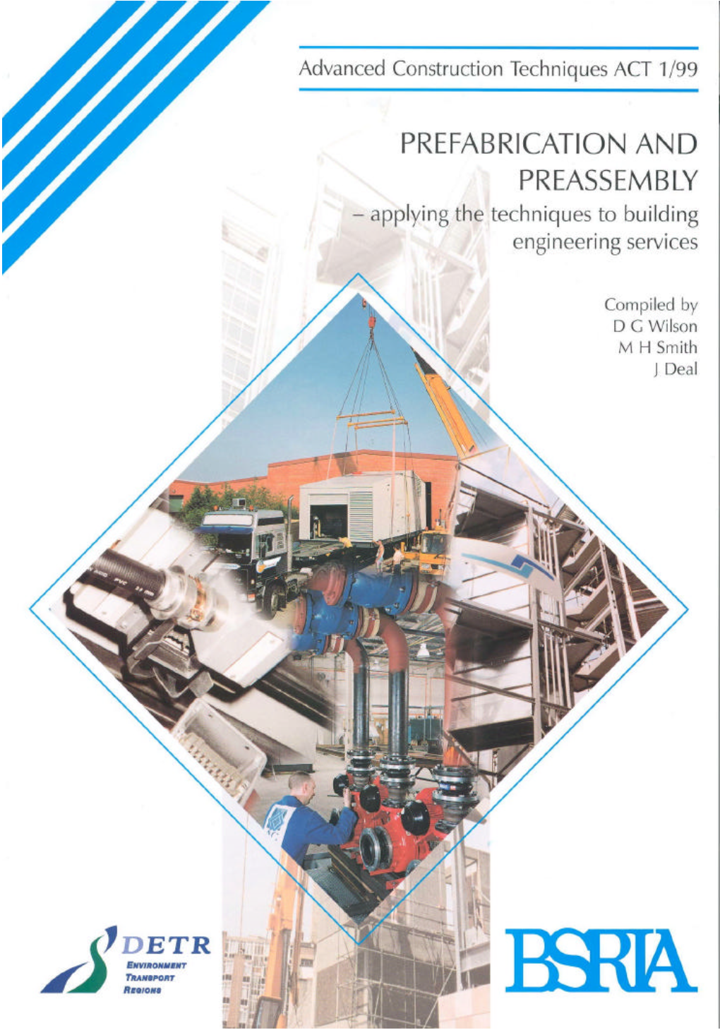 PREFABRICATION and PREASSEMBLY - Applying the Techniques to Building Engineering Services