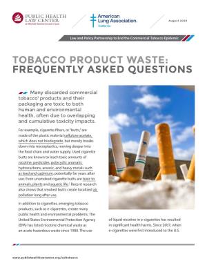 Tobacco Product Waste: Frequently Asked Questions