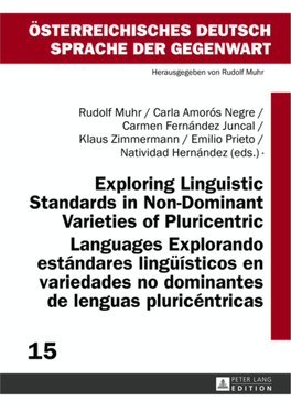 Exploring Linguistic Standards in Non-Dominant Varieties Of