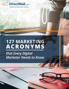 ACRONYMS That Every Digital Marketer Needs to Know MARKETING ACRONYMS