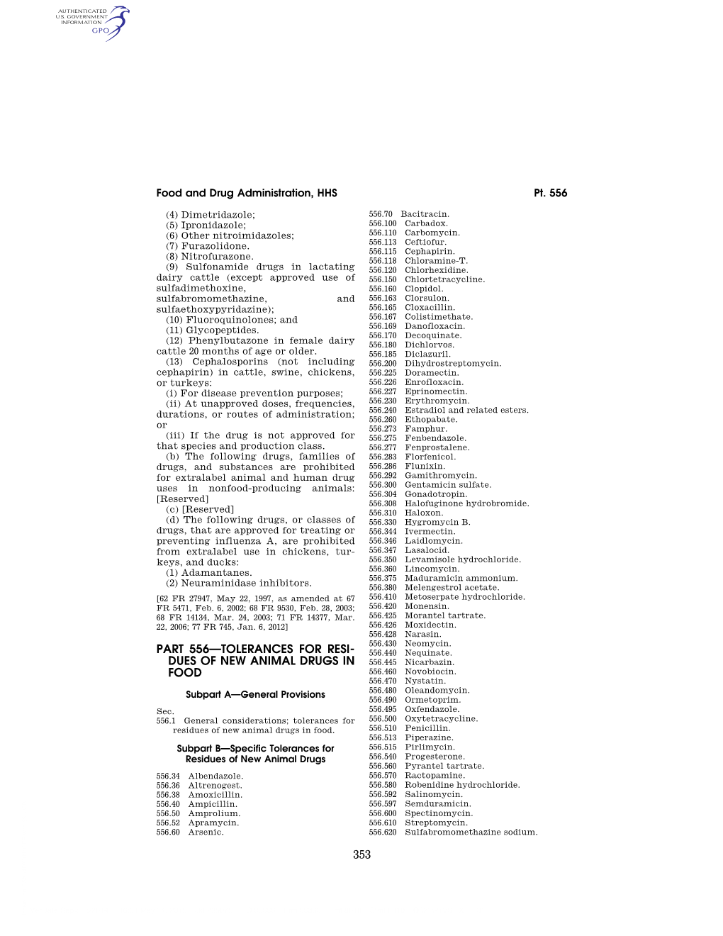 353 Part 556—Tolerances for Resi- Dues Of