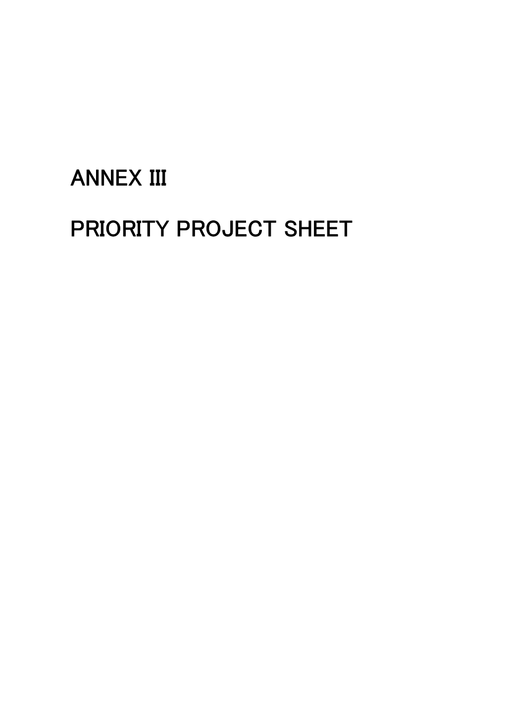 Annex Iii Priority Project Sheet