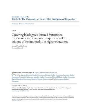 Queering Black Greek-Lettered Fraternities, Masculinity and Manhood : a Queer of Color Critique of Institutionality in Higher Education