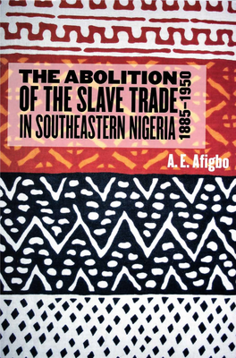 The Abolition of the Slave Trade in Southeastern Nigeria, 1885–1950